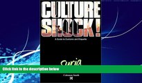 Best Buy Deals  Culture Shock! Syria (Culture Shock! A Survival Guide to Customs   Etiquette)