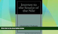 Deals in Books  Journey to the Source of the Nile  Premium Ebooks Online Ebooks