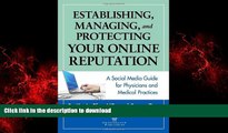 liberty book  Establishing, Managing, and Protecting Your Online Reputation: A Social Media Guide