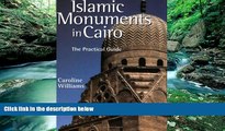 Best Buy Deals  Islamic Monuments in Cairo: The Practical Guide  Full Ebooks Best Seller