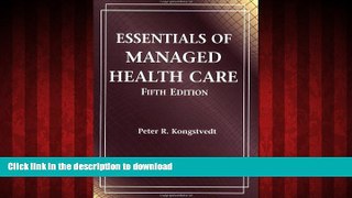 Best book  Essentials of Managed Health Care, 5th Edition