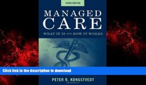 Buy books  Managed Care: What It Is And How It Works (Managed Health Care Handbook ( Kongstvedt))