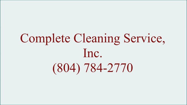 Complete Cleaning Service, Inc. - (804) 784-2770