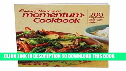 Best Seller Weight Watchers Momentum Cookbook (200 Easy Recipes to Get-and Keep-You Going) Free