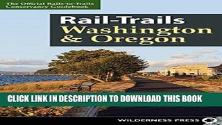 [PDF] Rail-Trails Washington and Oregon Popular Online