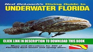 [PDF] Diving Guide to Underwater Florida, 11th Edition Full Online