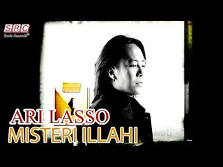 Ari Lasso - Misteri Illahi (Official Music Video)