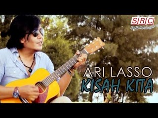 Ari Lasso - Kisah Kita(Official Music Video)