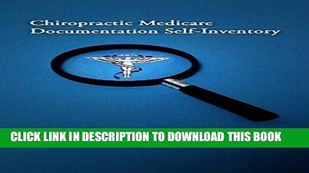 [PDF] Chiropractic Medicare Documentation Self-Inventory Full Online
