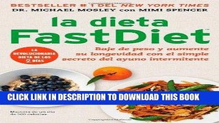 Ebook La dieta FastDiet: Baje de peso y aumente su longevidad con el simple secreto del ayuno