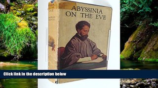 Must Have  Abyssinia on the Eve  Buy Now