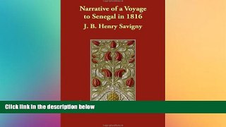 Must Have  Narrative of a Voyage to Senegal in 1816  Buy Now