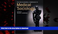 Read books  The New Blackwell Companion to Medical Sociology (Wiley Blackwell Companions to