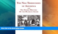 Deals in Books  The Nile Tributaries of Abyssinia and the Sword Hunters of the Hamran Arabs