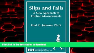 Buy books  Slips and Falls: A New Approach to Friction Measurements online for ipad