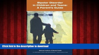 Best books  Bipolar Disorder in Children and Teens: A Parent s Guide