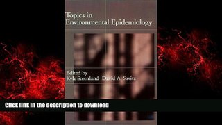 Best book  Topics in Environmental Epidemiology