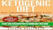 Best Seller Ketogenic Diet: For Ultimate Weight Loss ? Lose Belly Fat Fast (Volume 1) Free Read