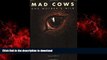 Best book  Mad Cows and Mother s Milk: The Perils of Poor Risk Communication online