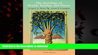 Best books  The Sociology of Health, Healing, and Illness (6th Edition) online to buy