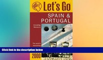 Ebook deals  Let s Go 2000: Spain   Portugal Incl Morocco: The World s Bestselling Budget Travel
