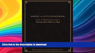READ  Making the Little Black Book: Inside the Working Manuscript of Twenty-Four Hours a Day  GET