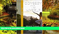 Ebook deals  Odyssey to Myself: World Travel Guide and Memoir  Buy Now