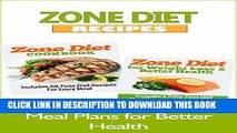 Best Seller ZONE DIET: Zone Diet Recipes - Meal Plans for Better Health (Diet Books, Diet, Healthy