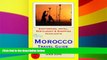 Must Have  Morocco Travel Guide - Sightseeing, Hotel, Restaurant   Shopping Highlights