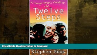 READ  A Young Person s Guide To The Twelve Steps  PDF ONLINE