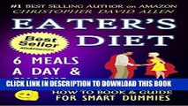 Best Seller EATER S DIET - 6 MEALS A DAY   SNACKS - 2016 EDITON (Weight Loss, Lose Weight, Burn