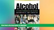 READ  Alcohol: Its History, Pharmacology and Treatment (Library of Addictive Drugs)  PDF ONLINE
