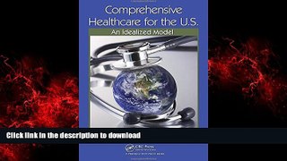 Read book  Comprehensive Healthcare for the U.S.: An Idealized Model online