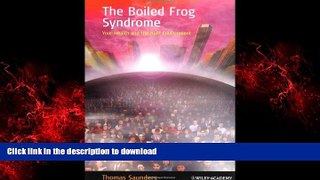 Read book  The Boiled Frog Syndrome: Your Health and the Built Environment online pdf