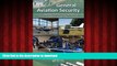 liberty book  General Aviation Security: Aircraft, Hangars, Fixed-Base Operations, Flight Schools,