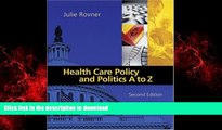 liberty book  Health Care Policy and Politics A to Z (Health Care Policy   Politics A to Z) online
