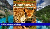 Ebook Best Deals  Lonely Planet Zimbabwe, Botswana and Namibia (Lonely Planet Travel Survival