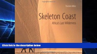 Ebook Best Deals  Skeleton Coast: Africa s Last Wilderness  Full Ebook