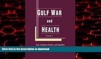 liberty books  Gulf War And Health: Fuels, Combustion Products And Propellants (Vol. III) online