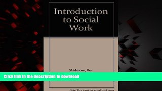 Read books  Introduction to Social Work online for ipad