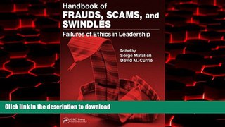 Read books  Handbook of Frauds, Scams, and Swindles: Failures of Ethics in Leadership online to buy