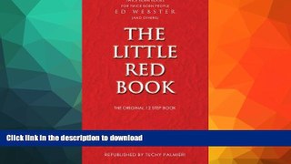 READ  The Little Red Book: The Original 12 Step Book FULL ONLINE