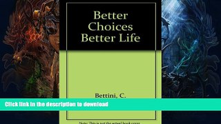 READ  Better Choices, Better Life FULL ONLINE
