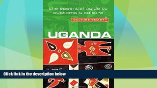 Big Sales  Uganda - Culture Smart!: The Essential Guide to Customs   Culture  Premium Ebooks Best