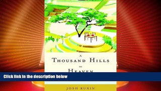 Big Sales  A Thousand Hills to Heaven: Love, Hope, and a Restaurant in Rwanda  Premium Ebooks Best