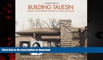 Buy books  Building Taliesin: Frank Lloyd Wright s Home of Love and Loss online for ipad