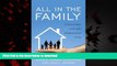 Buy books  All in the Family: A Practical Guide to Successful Multigenerational Living online to