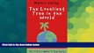Must Have  The Loneliest Tree in the World: An English Family in Seychelles - Volume 3  Full Ebook