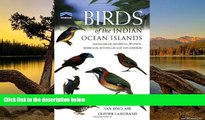 Big Deals  Birds of the Indian Ocean Islands: Madagascar, Mauritius, RÃ©union, Rodrigues,