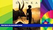 Must Have  Dinka: Legendary Cattle Keepers of Sudan  Full Ebook